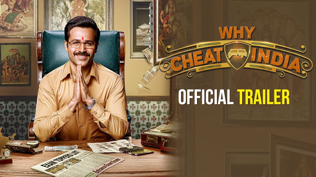 Why Cheat India Trailer