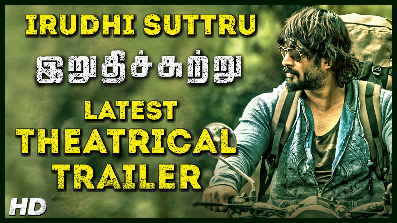 Irudhi Suttru Trailer