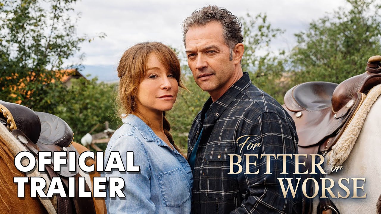 For Better or Worse Trailer