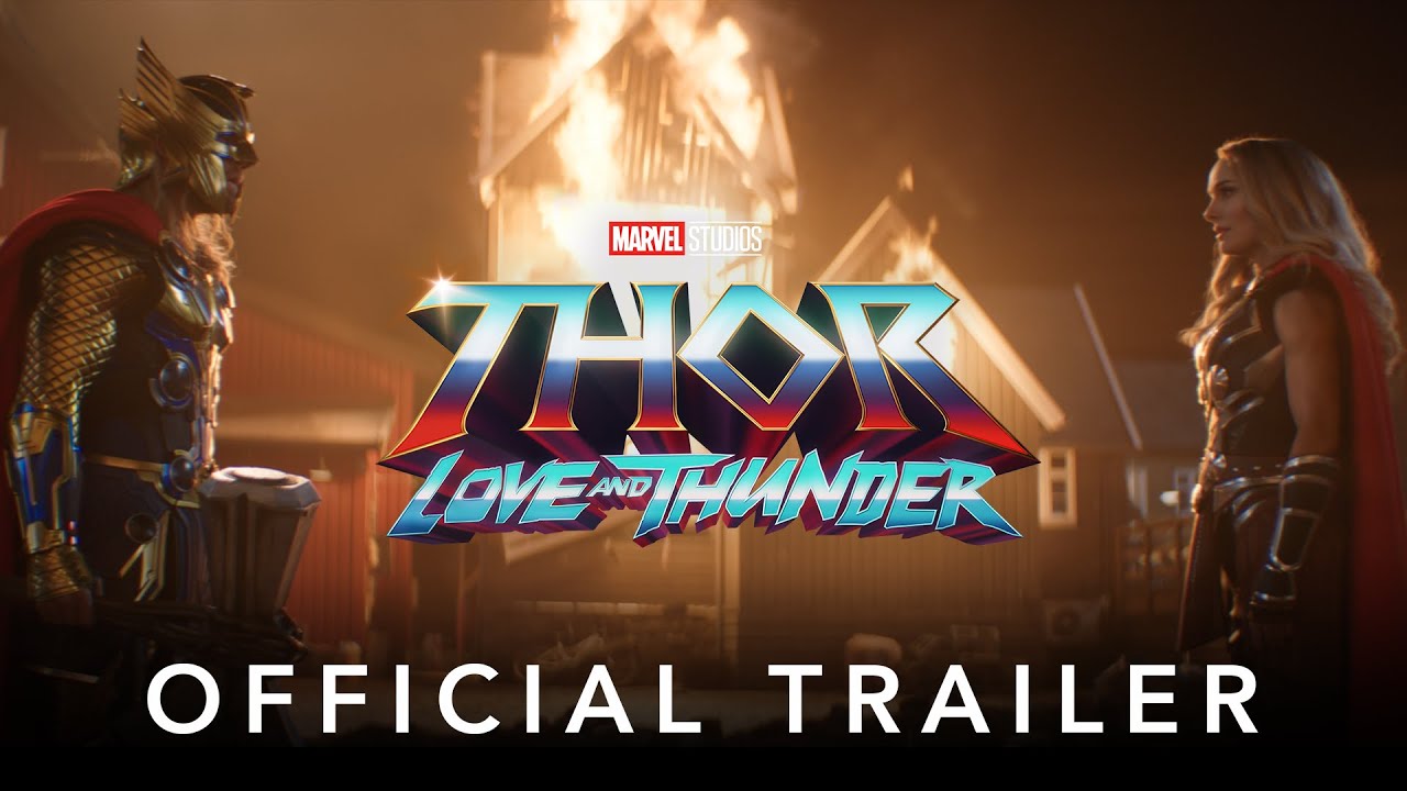 Thor: Love and Thunder Trailer
