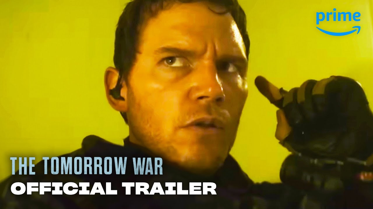 The Tomorrow War Trailer