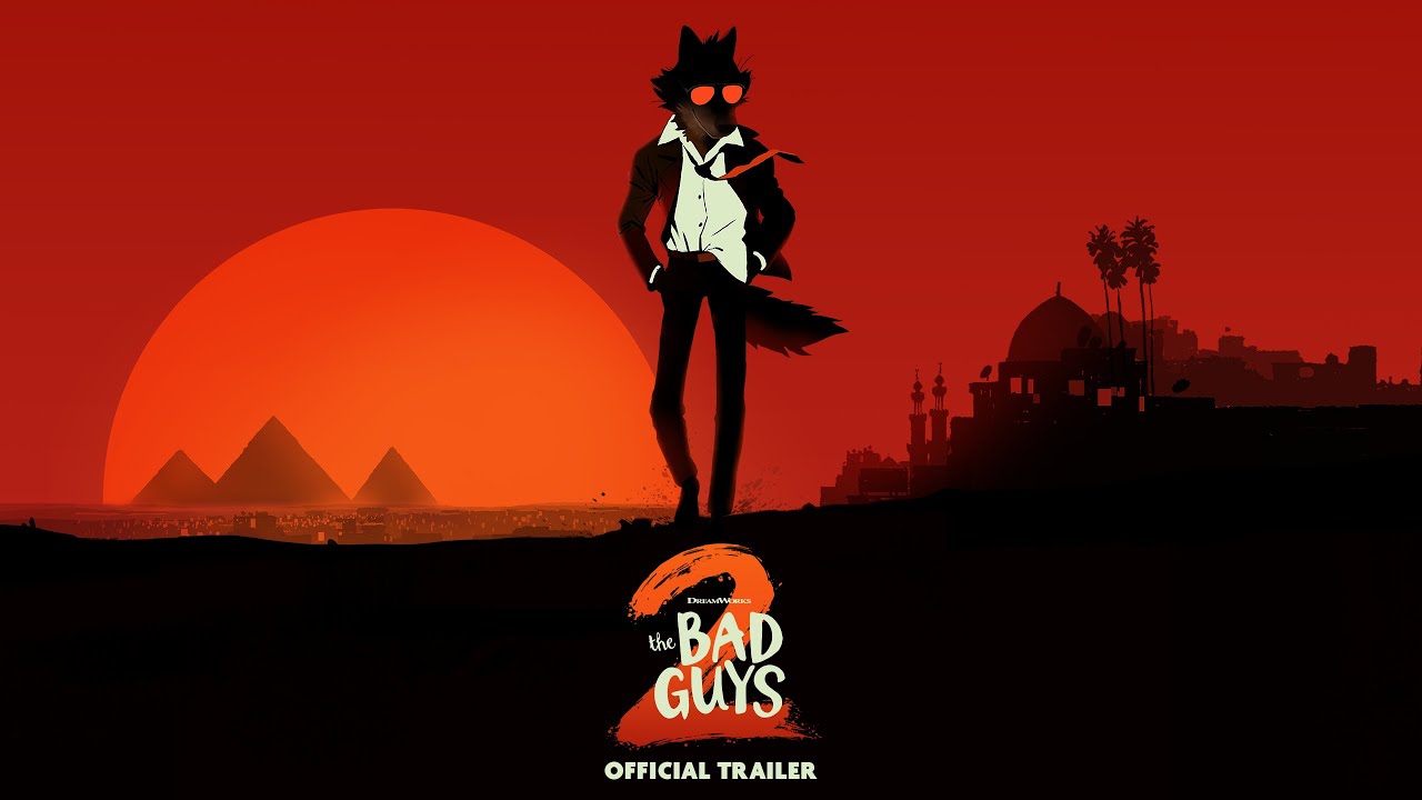 The Bad Guys 2 Trailer