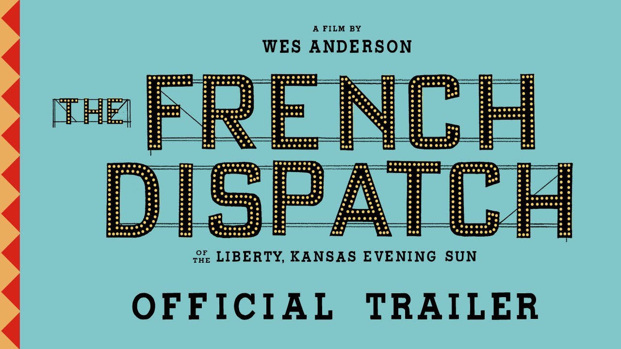 The French Dispatch Trailer