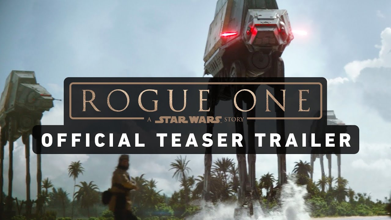 Rogue One: A Star Wars Story Trailer