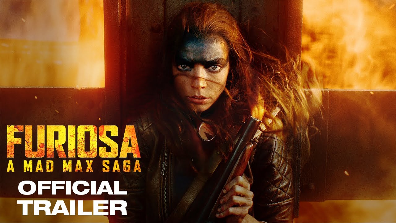 Furiosa: A Mad Max Saga Trailer
