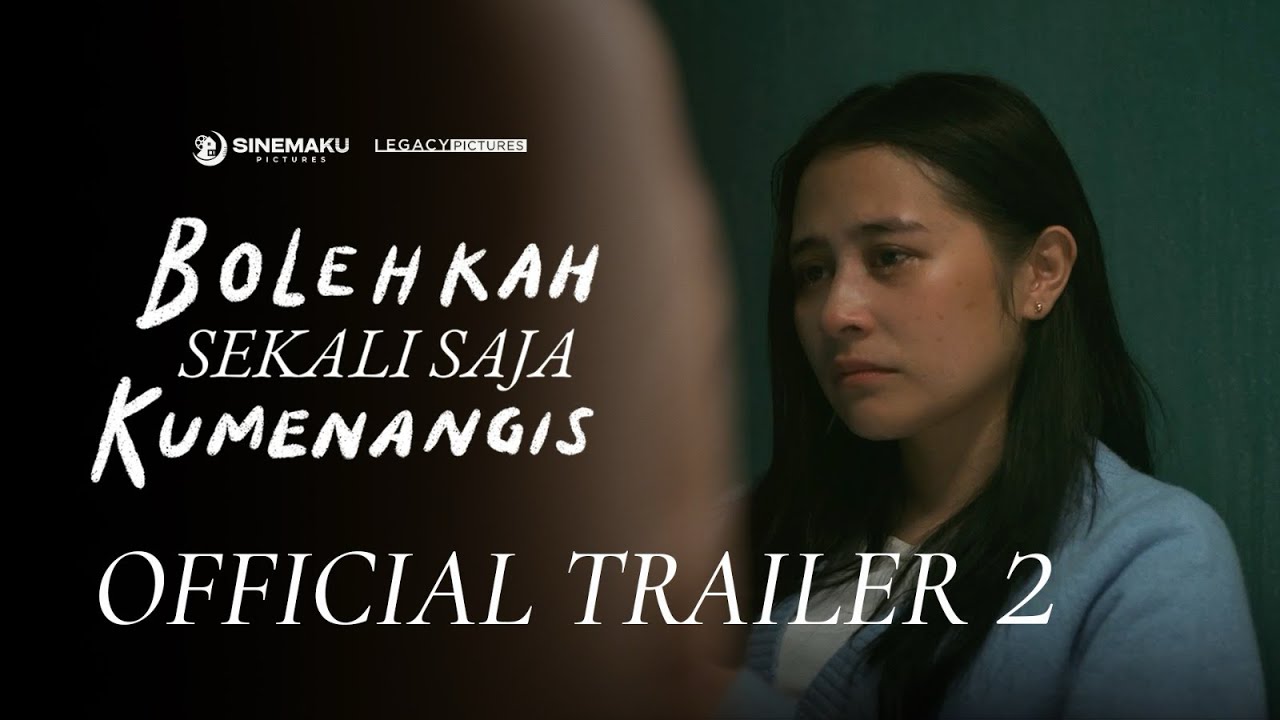 Bolehkah Sekali Saja Kumenangis Trailer