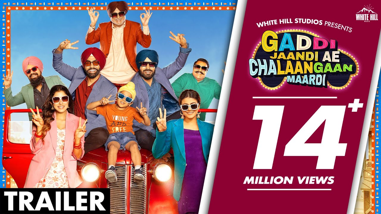Gaddi Jaandi Ae Chalaangaan Maardi Trailer
