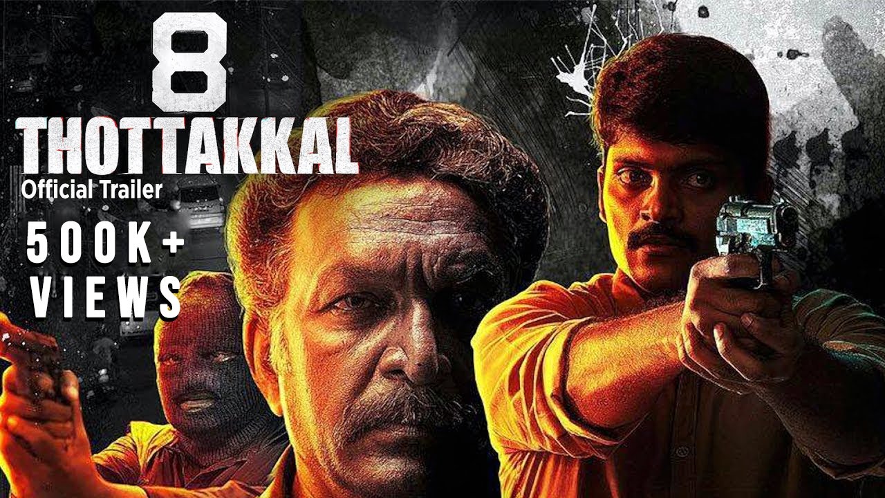 8 Thottakkal Trailer