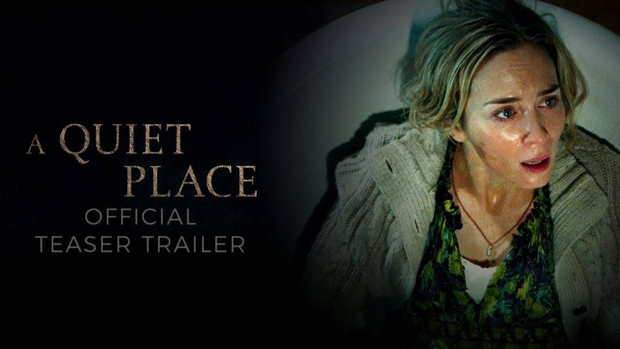 A Quiet Place Trailer